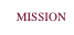 MISSION